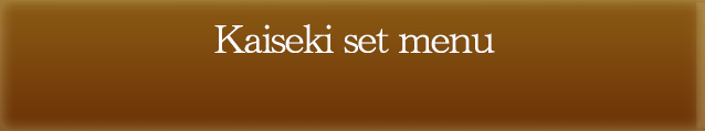 Kaiseki set menu